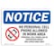 Signmission Sign, 10" H, Plastic, Cell Phone Use In Designated Area Sign, Landscape, 1014-L-15316 OS-NS-P-1014-L-15316 - alternate 1